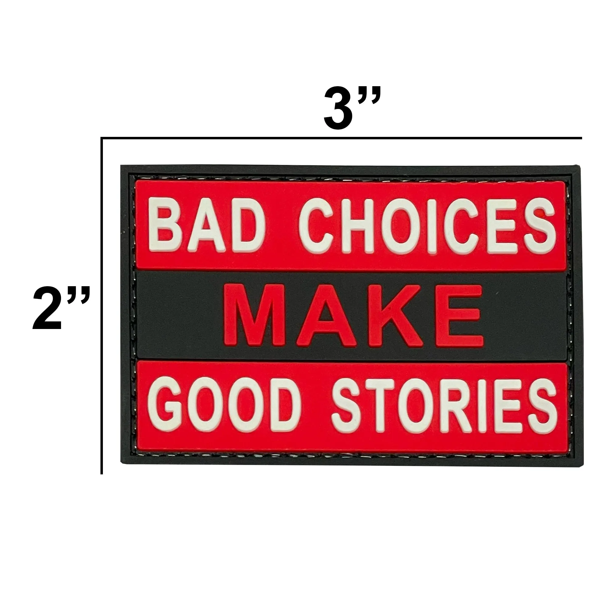 Bad Choices Make Good Stories Red/White